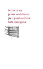 Lettre À Un Jeune Architecte - Preview
