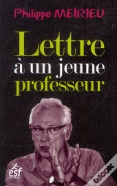 Lettre A Un Jeune Professeur