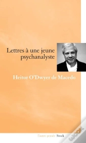 Lettre À Une Jeune Psychanalyste