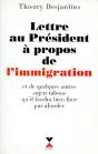 Lettre Au Président À Propos De L'Immigration Et De Quelques Autres Sujets Tabous Qu'Il Faudra Bien Finir Par Aborder - Preview