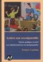 Lettre Aux Enseignantes L'Ecole Public Va Mal ! Les Solutions - Preview
