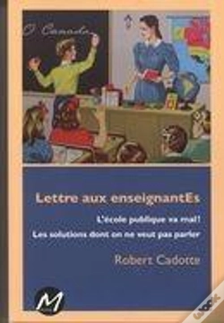 Capa do artigo Lettre Aux Enseignantes L'Ecole Public Va Mal ! Les Solutions