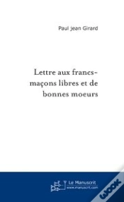 Capa do artigo Lettre Aux Francs-Maçons Libres Et De Bonnes Moeurs