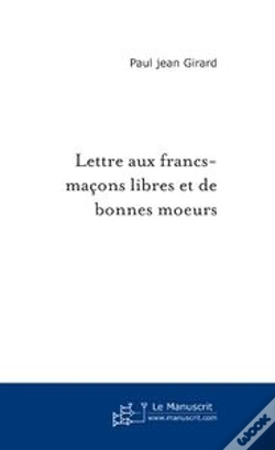 Capa do artigo Lettre Aux Francs-Maçons Libres Et De Bonnes Moeurs