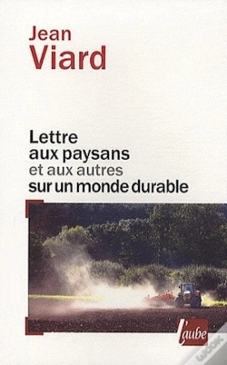 Capa do artigo Lettre Aux Paysans Et Aux Autres Sur Un Monde Durable (Édition 2010)