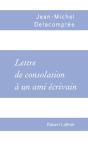 Lettre De Consolation À Un Ami Écrivain - Preview