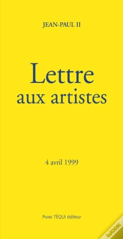 Capa do artigo Lettre Du Pape Jean Paul Aux Artistes ; 4 Avril 1999