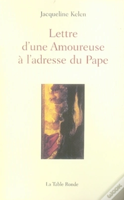 Capa do artigo Lettre D'Une Amoureuse À L'Adresse Du Pape