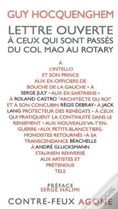 Lettre Ouverte À Ceux Qui Sont Passés Du Col Mao Au Rotary