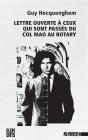 Lettre Ouverte À Ceux Qui Sont Passés Du Col Mao Au Rotary - Preview