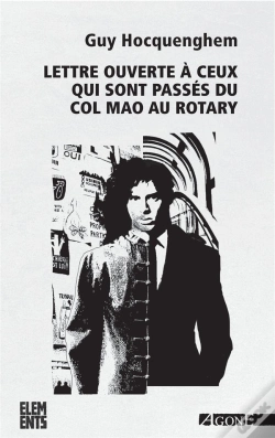 Capa do artigo Lettre Ouverte À Ceux Qui Sont Passés Du Col Mao Au Rotary