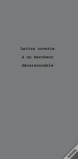 Capa do artigo Lettre Ouverte A Un Marcheur Deraisonnable