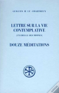 Capa do artigo Lettre Sur La Vie Contemplative - Douze Méditations