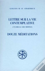 Capa do artigo Lettre Sur La Vie Contemplative - Douze Méditations
