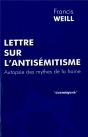Lettre Sur L'Antisemitisme ; Autopsie Des Mythes De La Haine - Preview