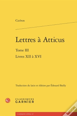 Capa do artigo Lettres À Atticus : Livres Xii À Xvi