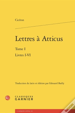 Capa do artigo Lettres A Atticus. Tome I - Livres I-Vi