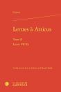 Lettres A Atticus. Tome Ii - Livres Vii-Xi - Preview