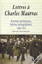 Capa do artigo Lettres À Charles Maurras ; Amitiés Politiques, Lettres Autographes 1898-1952