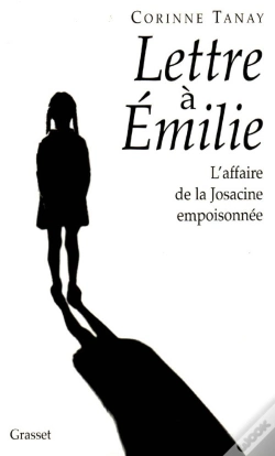 Capa do artigo Lettres A Emilie : L'Affaire De La Josacine Empoisonnee