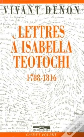 Lettres A Isabella Teotochi, 1788-1816