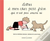Lettres À Mon Cher Petit Frère Qui N'Est Pas Encore Né