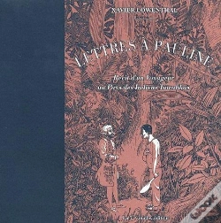 Capa do artigo Lettres À Pauline : Récit D'Un Voyageur Au Pays Des Indiens Tawahkas