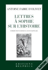 Lettres À Sophie Sur L'Histoire