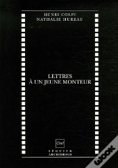 Lettres À Un Jeune Monteur