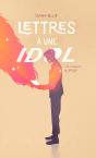 Lettres À Une Idol - Preview