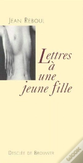 Lettres À Une Jeune Fille