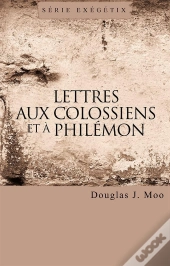 Lettres Aux Colossiens Et A Philemon