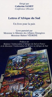 Lettres D'Afrique Du Sud ; Un Livre Pour La Paix