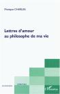 Lettres D'Amour Au Philosophe De Ma Vie - Preview