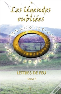 Capa do artigo Lettres De Feu T.5 ; Les Légendes Oubliées