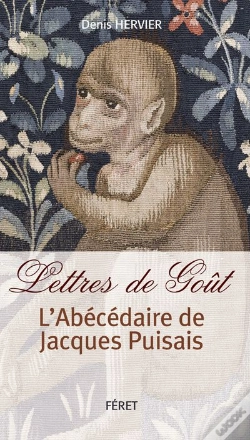 Capa do artigo Lettres De Goût ; L'Abécédaire De Jacques Puisais