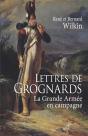 Lettres De Grognards ; La Grande Armée En Campagne - Preview