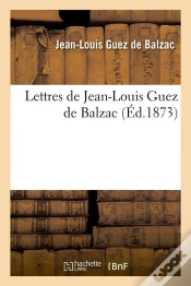 Capa do artigo Lettres De Jean Louis Guez De Balzac Edition 1873