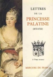 Capa do artigo Lettres De La Princesse Palatine