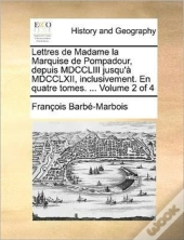 Lettres De Madame La Marquise De Pompado