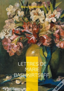 Capa do artigo Lettres De Marie Bashkirtseff : Journal Intime Du Xixe Siècle