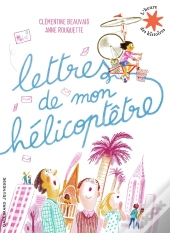 Lettres De Mon Hélicoptêtre