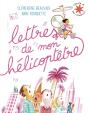 Lettres De Mon Hélicoptêtre - Preview