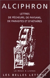Lettres De Pecheurs,De Paysans,De Parasites Et D'Hetair