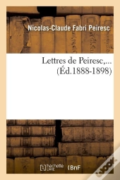 Lettres De Peiresc Edition 1888 1898