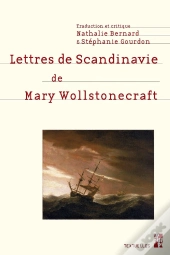 Lettres De Scandinavie De Mary Wollstonecraft