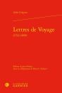Lettres De Voyage (1792-1809) - Preview