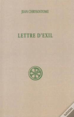 Capa do artigo Lettres D'Exil A Olympias Et A Tous Les Fideles ; Quod Nemo ; Introduction Texte Critique