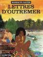 Lettres D'Outremer - Preview