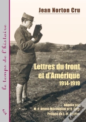 Lettres Du Front Et D Amerique (1914-1919)